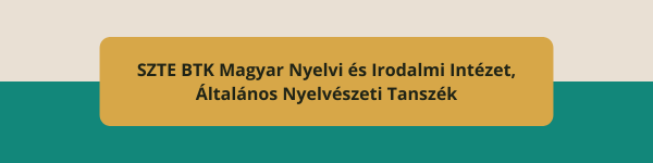 SZTE_BTK_Magyar_Nyelvi_es_Irodalmi_Intezet_Altalanos_Nyelveszeti_Tanszek