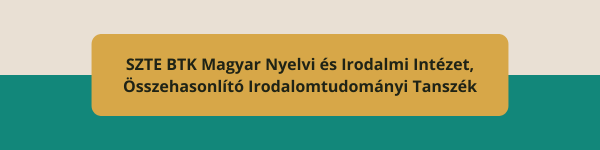 SZTE_BTK_Magyar_Nyelvi_es_Irodalmi_Intezet_Osszehasonlito_Irodalomtudomanyi_Tanszek
